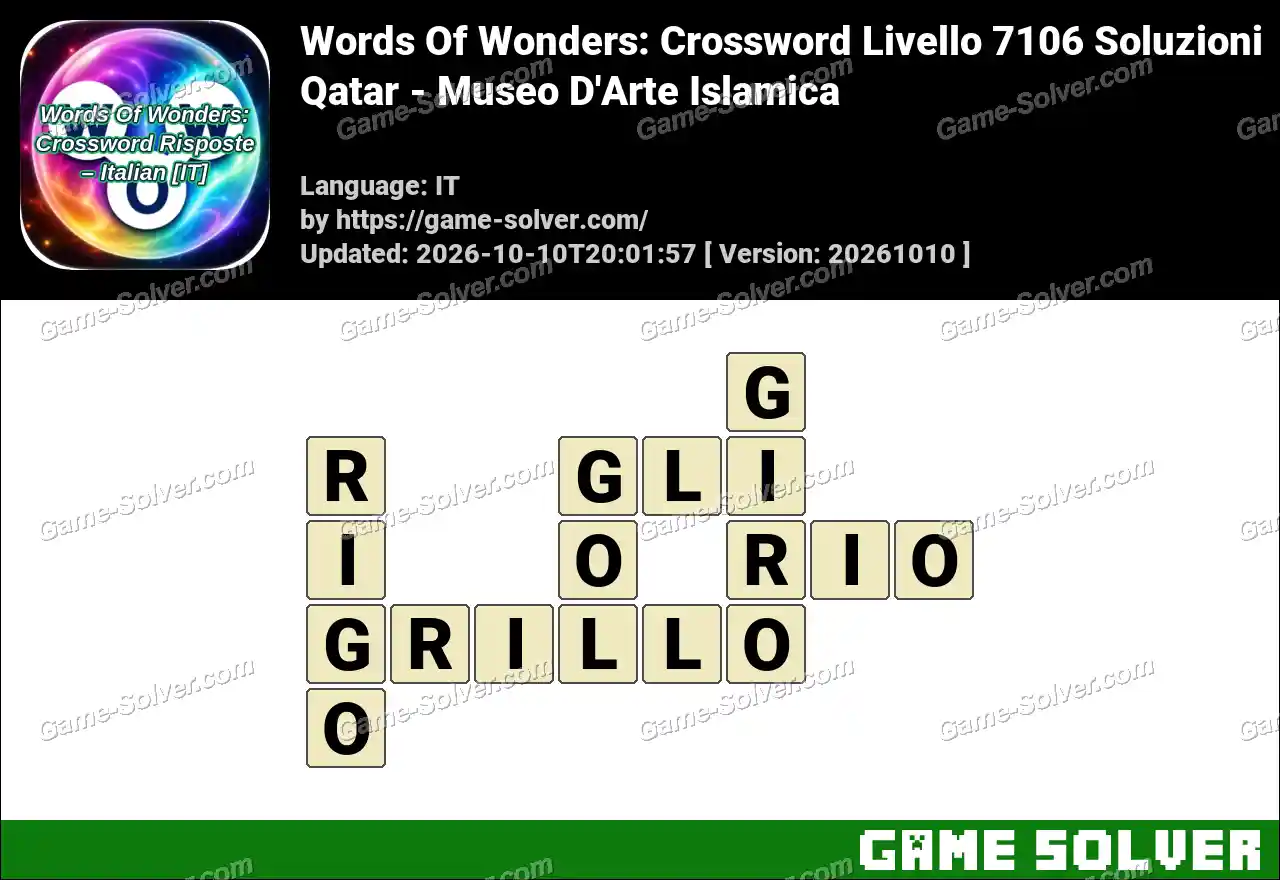 Words Of Wonders: Crossword Livello 7106 Soluzioni – Qatar – Museo D’Arte Islamica